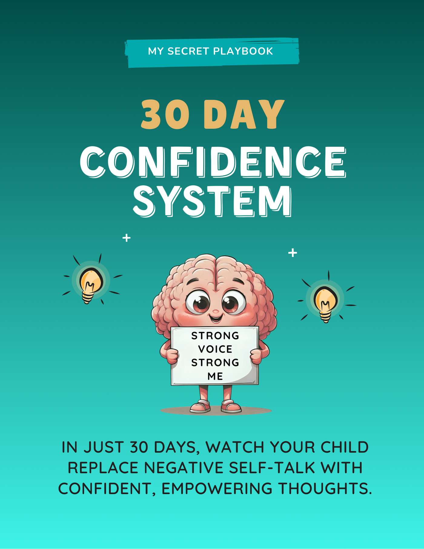 30 Day Confidence System